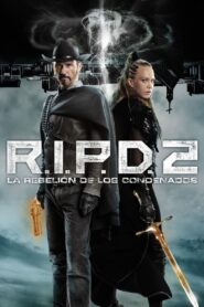 R.I.P.D 2: La rebelión de los condenados
